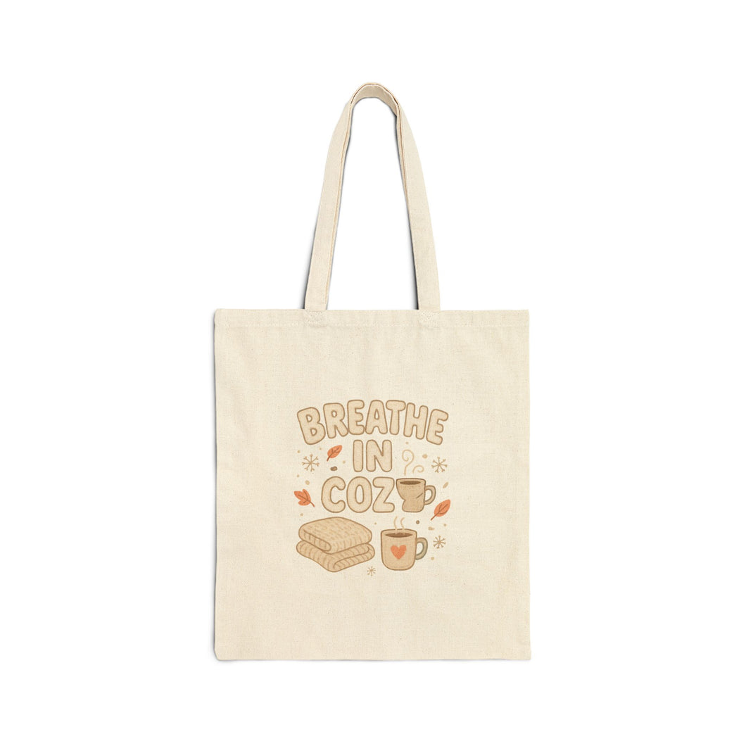 Cozy 'Breathe In, Cozy' Cotton Canvas Tote — Cute Coffee & Toast Eco Bag